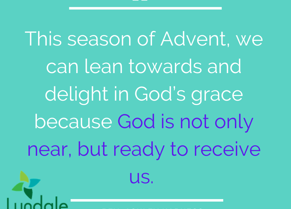 Advent 3: Leaning into God